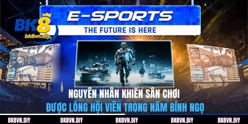 Nguyên nhân khiến sân chơi được lòng hội viên trong năm Bính Ngọ